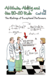 bokomslag Attitude, Ability and the 80-20 Rule: The Makings of Exceptional Performers