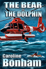 Caroline Bonham - The Bear and the Dolphin: ISOS Operatives, Häftad
