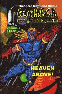 bokomslag Compu-M.E.C.H. Mechanically Engineered and Computerized Hero: Heaven Above!