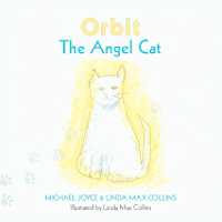 bokomslag Orbit the Angel Cat