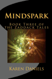 bokomslag Mindspark: Book Three of the Zaddack Tales