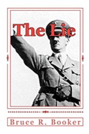 bokomslag The Lie: Exposing the Satanic Plot Behind Anti-Semitism Second Edition