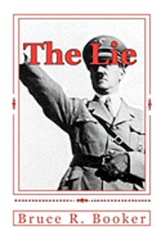 The Lie: Exposing the Satanic Plot Behind Anti-Semitism Second Edition 1