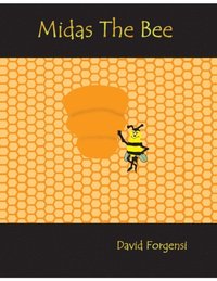 bokomslag Midas The Bee: David Forgensi