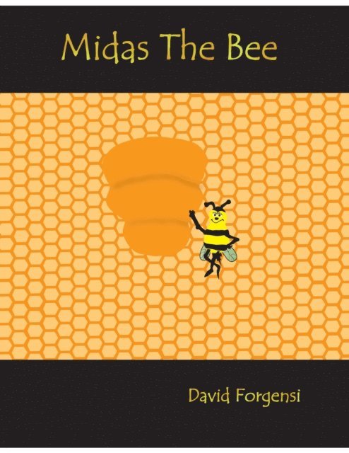 Midas The Bee: David Forgensi 1