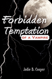 bokomslag Forbidden Temptation of a Vampire: Sídhí Summer Camp Series