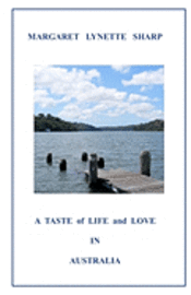 Margaret Lynette Sharp - A Taste of Life and Love in Australia, Häftad