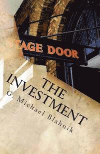 The Investment: A Play in Three Acts 1