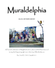 bokomslag Muraldelphia: Black And White Edition