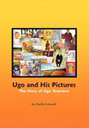 bokomslag Ugo and His Pictures: The Story of Ugo Tesoriere
