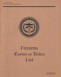 Firearms Curios or Relics List 1