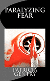 bokomslag Paralyzing Fear