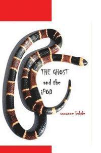Suzanne Kehde - The Ghost and the iPod: A Jade Hill Mystery, Häftad