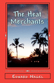 bokomslag The Heat Merchants: The Mouse Meets The Mafia