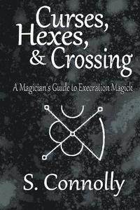 bokomslag Curses, Hexes & Crossing