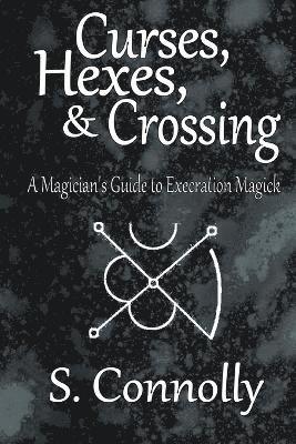 Curses, Hexes & Crossing 1