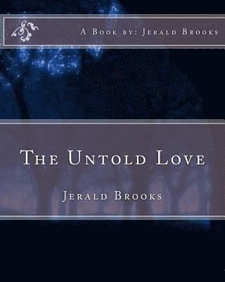 The Untold Love: Jerald Brooks 1