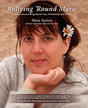 David Mees - Rallying 'Round Mara: An Inspirational Blog About Fun, Friendship and Cancer, Häftad