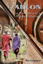 bokomslag Zablon: The True Story of a Maasai Warrior