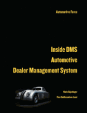 bokomslag Inside Dms Automotive Dealer Management System