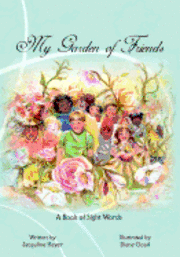 My Garden of Friends 1