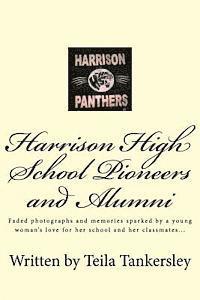 Harrison High School Pioneers and Alumni 1