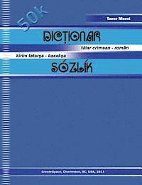 Dictionar Tatar Crimean - Roman, Kirim Tatarsa - Kazaksa Sozlik 1