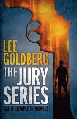 Lee Goldberg - Jury Series, Häftad. Tillgänglighet: Lägg i varukorg