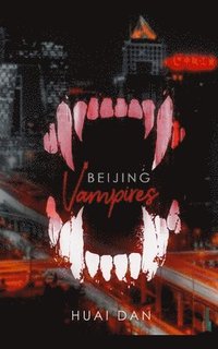 bokomslag Beijing Vampires