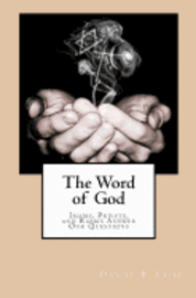 bokomslag The Word of God: Imams, Priests, and Rabbis Answer Our Questions
