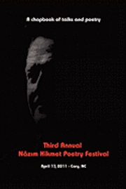 bokomslag Third Annual Nazim Hikmet Poetry Festival