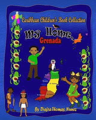 Diafra Thomas Nunez - My Home, Grenada, Häftad. Tillgänglighet: Lägg i varukorg
