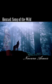 Konrad: Song of the Wild 1