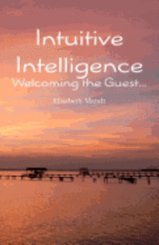 bokomslag Intuitive Intelligence: Welcoming the Guest