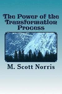 The Power of the Transformation Process 1