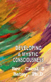 Developing A Mystic Consciousness 1