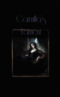 bokomslag Carmilla's Lament