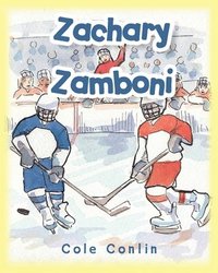 bokomslag Zachary Zamboni