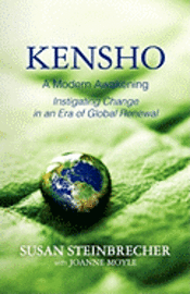 bokomslag Kensho: A Modern Awakening Instigating Change in an Era of Global Renewal