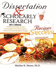 bokomslag Dissertation and Scholarly Research: Recipes for Success: 2011 Edition