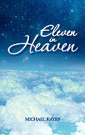 bokomslag Eleven in Heaven