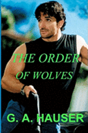 bokomslag The Order of Wolves: Book 2 Gay-wolf-shape-shifter