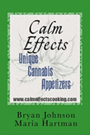 bokomslag Calm Effects: Unique Cannabis Appetizers!