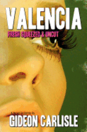 bokomslag Valencia: Fresh Squeezed & Uncut