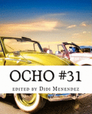 Grace Cavalieri, Didi Menendez - Ocho 31, Häftad