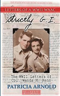 bokomslag Strictly G.I.: The WWII Letters of Cpl.wanda M. Renn