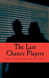 bokomslag The Last Chance Players