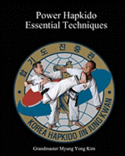 bokomslag Power Hapkido - Essential Techniques