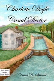 Charlotte Doyle, Canal Doctor 1