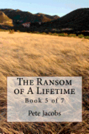 bokomslag The Ransom of A Lifetime: Book 5 of 7